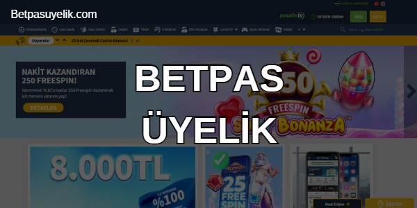 Betpas Üyelik